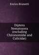 Diptera Nematocera (excluding Chironomid? and Culicid?), Enrico Brunetti 