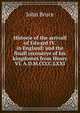 Historie of the arrivall of Edward IV. in England: and the finall recouerye of his kingdomes from Henry VI. A.D.M.CCCC.LXXI., Bruce, John, 1802-1869 