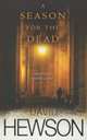 A Season for the Dead (Nic Costa Series #1), Hewson David 