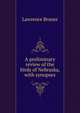 A preliminary review of the birds of Nebraska, with synopses, Lawrence Bruner 