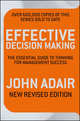 Effective Decision Making. The essential guide to thinking for management success, Джон Адаир 
