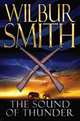 The Sound of Thunder. Wilbur Smith / Раскаты грома, Уилбур Смит 