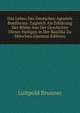 Das Leben Des Deutschen Apostels Bonifacius: Zugleich Als Erklarung Der Bilder Aus Der Geschichte Dieses Heiligen in Der Basilika Zu Munchen (German Edition), Luitpold Brunner 