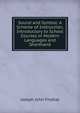 Sound and Symbol: A Scheme of Instruction, Introductory to School Courses in Modern Languages and Shorthand, Joseph John Findlay 