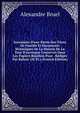 Inventaire D'une Partie Des Titres De Famille Et Documents Historiques De La Maison De La Tour D'auvergne Conserv?s Dans Les Papiers Bouillon Pour . R?dig?s Par Baluze (2E Pt.) (French Edition), Alexandre Bruel 