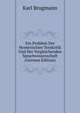 Ein Problem Der Homerischen Textkritik Und Der Vergleichenden Sprachwissenschaft (German Edition), Karl Brugmann 