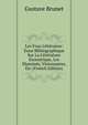 Les Fous Litteraires: Essai Bibliographique Sur La Litterature Excentrique, Les Illumines, Visionnaires, Etc (French Edition), Gustave Brunet 