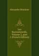 Les Razoumowski, Volume 2, part 1 (French Edition), Alexander Bruckner 