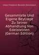 Gesammlete Und Eigene Beytrage Zu Seiner Abhandlung Von Edelsteinen (German Edition), Urban Friederich Benedict Bruckmann 