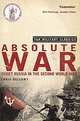 Absolute War: Soviet Russia in the Second World War, Bellamy, Chris 