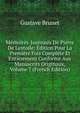 M?moires-Journaux De Pierre De L'estoile: ?dition Pour La Premi?re Fois Compl?te Et Enti?rement Conforme Aux Manuscrits Originaux, Volume 7 (French Edition), Gustave Brunet 