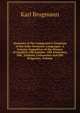 Elements of the Comparative Grammar of the Indo-Germanic Languages: A Concise Exposition of the History of Sanskrit, Old Iranian . Old Armenian, Old . German, Lithuanian and Old Bulgarian, Volume, Karl Brugmann 