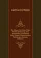 Das Wesen Der Bona Fides Bei Der Ersitzung: Ein Practisches Gutachten Nebst Einem Theoretischen Nachtrage (German Edition), Carl Georg Bruns 