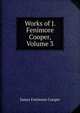 Works of J. Fenimore Cooper, Volume 3, Cooper, James Fenimore, 1789-1851 