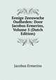 Eenige Zeeuwsche Oudheden: Door Jacobus Ermerins, Volume 5 (Dutch Edition), Jacobus Ermerins 