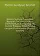 Notice Sur Les Proverbes Basques Recueillis Par A. D'oihenart, Et Sur Quelques Autres Travaux Relatifs ? La Langue Euskarienne (French Edition), Pierre Gustave Brunet 