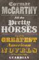 All the Pretty Horses (B) Ned, McCarthy, Cormac 