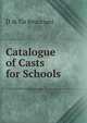 Catalogue of Casts for Schools, D &amp; Co Brucciani 