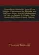 Chronologie Universelle . Jusqu'? L'?re Vulgaire. Concordance Des ?poques Avec Les Livres Saints. Marche Synchronique De Tous Les Peuples Et Canons . Dates Sacr?es Et Profanes (French Edition), Thomas Brunton 