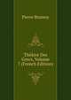 Theatre Des Grecs, Volume 7 (French Edition), Pierre Brumoy 