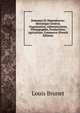 Dahomey Et Dependances: Historique General, Organisation, Administration, Ethnographie, Productions, Agriculture, Commerce (French Edition), Louis Brunet 