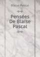 Pensees De Blaise Pascal, Коллектив авторов 