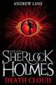 Young Sherlock Holmes: Death Cloud, Lane, Andrew 
