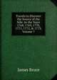 Travels to Discover the Source of the Nile: In the Years 1768, 1769, 1770, 1771, 1772, & 1773, Volume 7, James Bruce 