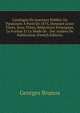 Catalogue De Journaux Publies Ou Paraissant A Paris En 1874, Donnant Leurs Titres, Sous-Titres, Redacteurs Principaux, Le Format Et Le Mode De . Des Annees De Publication (French Edition), Georges Brunox 