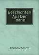 Geschichten Aus Der Tonne, Theodor Storm 