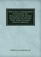 Precis De La Geographie Universelle, Ou, Description De Toutes Les Parties Du Monde. With Atlas Complet (French Edition), Malthe Conrad Bruun 