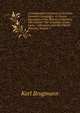 A Comparative Grammar of the Indo-Germanic Languages: A Concise Exposition of the History of Sanskrit, Old Iranian . Old Armenian, Greek, Latin, . Lithuanian and Old Church Slavonic, Volume 5, Karl Brugmann 