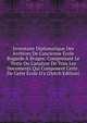 Inventaire Diplomatique Des Archives De L'ancienne ?cole Bogarde ? Bruges: Comprenant Le Texte Ou L'analyse De Tous Les Documents Qui Composent Cette . De Cette ?cole D'a (Dutch Edition), 