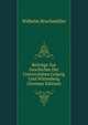 Beitrage Zur Geschichte Der Universitaten Leipzig Und Wittenberg (German Edition), Wilhelm Bruchmuller 