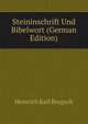 Steininschrift Und Bibelwort (German Edition), Heinrich Karl Brugsch 