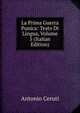 La Prima Guerra Punica: Testo Di Lingua, Volume 5 (Italian Edition), Antonio Ceruti 