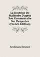 La Doctrine De Malherbe D'apr?s Son Commentaire Sur Desportes (French Edition), Ferdinand Brunot 