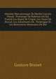 Histoire Maccaronique De Merlin Coccaie Pseud.: Prototype De Rabelais Ou Est Traicte Les Ruses De Cingar, Les Tours De Boccal, Les Adventures De . Pandrague Et Les Rencontres Heureuses De Bal, Gustave Brunet 