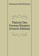 Theorie Des Formes Binaires (French Edition), Francesco Faa di Bruno 