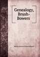 Genealogy, Brush-Bowers ., Maria Annette Bowers Brush 