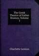 The Greek Theatre of Father Brumoy, Volume 1, Charlotte Lennox 