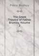 The Greek Theatre of Father Brumoy, Volume 2, Pierre Brumoy 