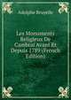Les Monuments Religieux De Cambrai Avant Et Depuis 1789 (French Edition), Adolphe Bruyelle 