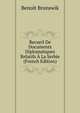 Recueil De Documents Diplomatiques Relatifs A La Serbie (French Edition), Benoit Brunswik 