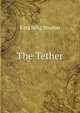 The Tether, Ezra Selig Brudno 