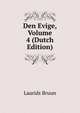 Den Evige, Volume 4 (Dutch Edition), Laurids Bruun 
