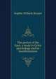 The genius of the Gael; a study in Celtic psychology and its manifestations, Sophie Willock Bryant 