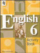 English 6: Activity Book / Английский язык. 6 класс. Рабочая тетрадь, Кузовлев Владимир Петрович, Перегудова Эльвира Шакировна, Лапа Наталья Михайловна, Дуванова Ольга Викторовна, Костина Ирина Павловна, Кузнецова Елена Вячеславовна 