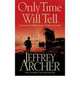 Only Time Will Tell, Archer, Jeffrey 