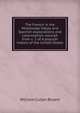 The French in the Mississippi Valley and Spanish explorations and colonization: excerpt from v. 2 of A popular history of the United States, Bryant William Cullen 